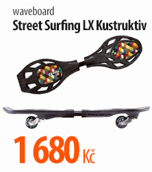 Waveboard Street Surfing LX Kustruktiv
